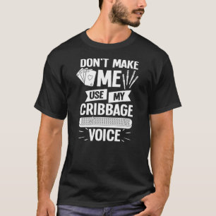 Cribbage-Board-Spieler Kartenspiel Regeln Crib Pla T-Shirt