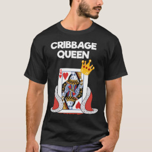 Cribbage - Cribbage Queen Player T-Shirt