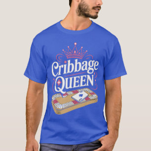 Cribbage Queen Skunked Peg Kartenspiel Brettspiel T-Shirt