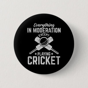 Cricket - Alles in Maßen außer Spielen Button