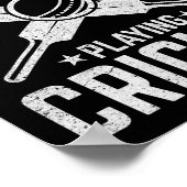 Cricket - Everything In Moderation Except Playing  Poster (Ecke)