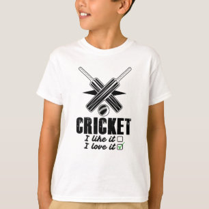 Cricket, ich mag es nicht, ich Liebe es T-Shirt