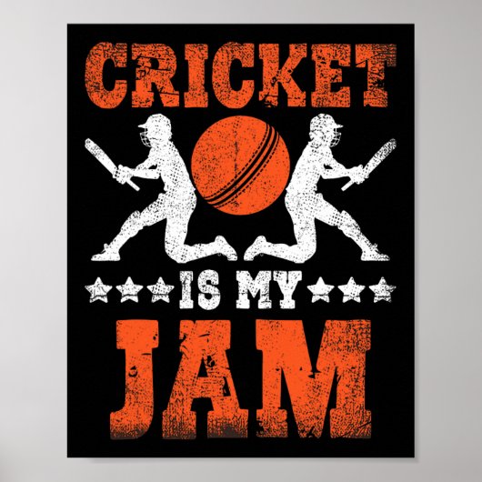 Cricket Is My Jam Cricket  Poster (Vorne)