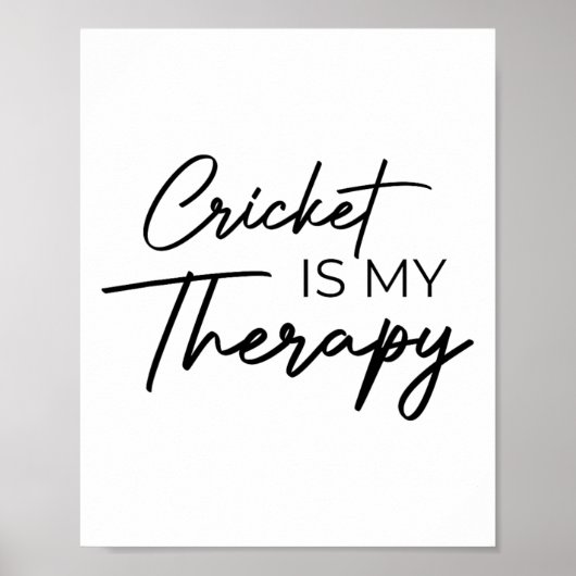 Cricket Is My Therapy  Poster (Vorne)