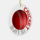 Cricket ist das Leben Keramik Ornament (Rechts)