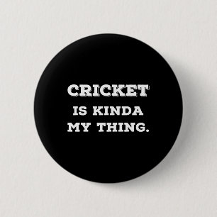 Cricket ist irgendwie mein Ding S Geschenke für Cr Button