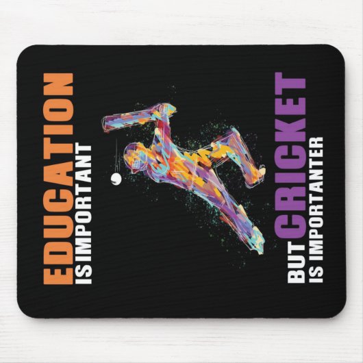 Cricket ist wichtig für Besitzer Geschenk, lustig, Mousepad (Vorne)