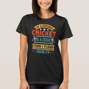 Cricket-Match für Cricket-Spieler und Cricket-Coac T-Shirt