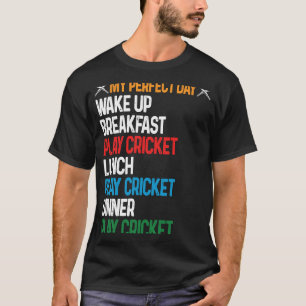 Cricket mein perfekter Tag Weckte auf Cricket spie T-Shirt