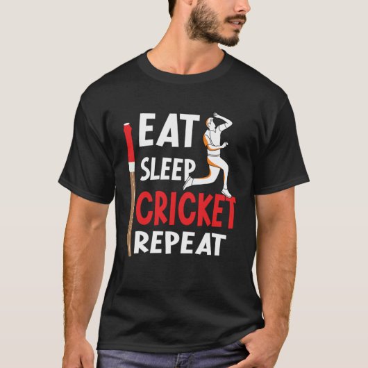 Cricket Player Eat Sleep Cricket Repeat   outfits T-Shirt (Vorderseite)