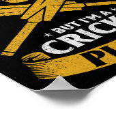 Cricket Player - I Hate Being Y But I'm A Cricket  Poster (Ecke)