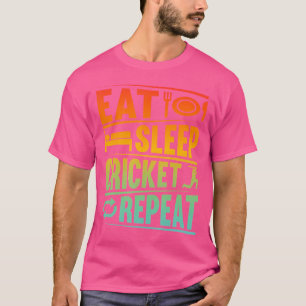 Cricket Player isst Schlaf Cricket Wiederholung T-Shirt