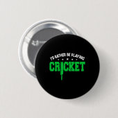 Cricket-Spieler-Training Cricket Männer  Button (Vorne & Hinten)