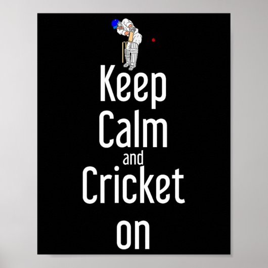 Cricket T Ll Tsman Keep Calm And Cricket On Poster (Vorne)
