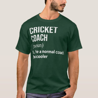 Cricket-Trainer wie ein normaler Coach, aber coole T-Shirt