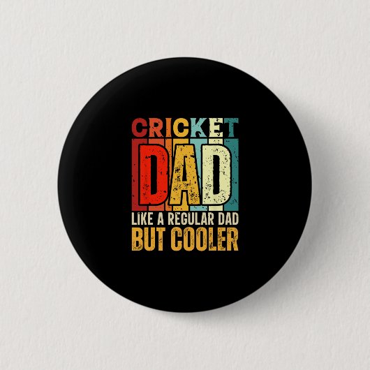 Cricket-Vater wie ein normaler Vater, aber cooler  Button (Vorderseite)