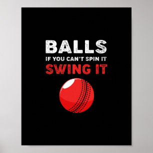 Cricket Wenn du es nicht drehen kannst, schwing es Poster