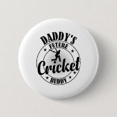 Cricketing Cricket Player - Daddy's Future Cricket Button (Vorderseite)