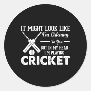 Cricketing Cricket-Spiel - Aber in meinem Kopf spi Runder Aufkleber
