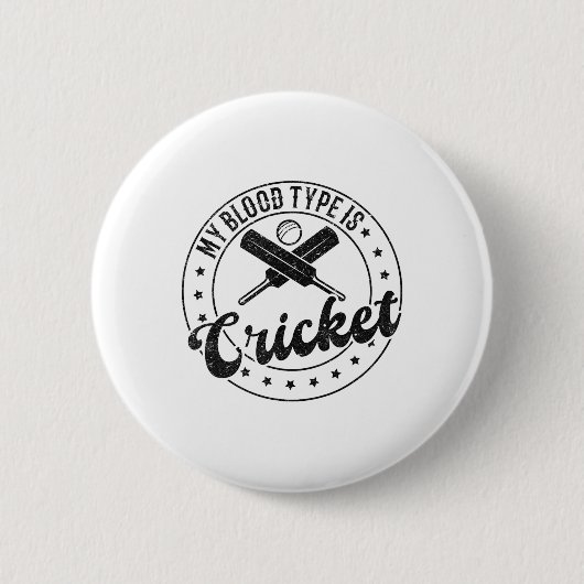 Cricketing - My Blood Type Is Cricket  Button (Vorderseite)
