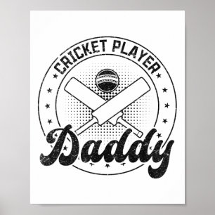 Cricketspieler Daddy  Poster