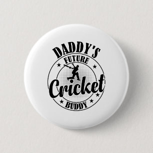 Cricketspieler - Daddys zukünftiges Cricket Button