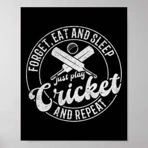 Cricketspieler - Vergiss Essen und Schlafen, spiel Poster