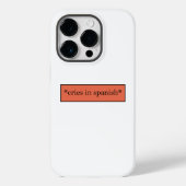 Cries in Spanisch - Funny Sarcastic Meme Case-Mate iPhone Hülle (Rückseite)