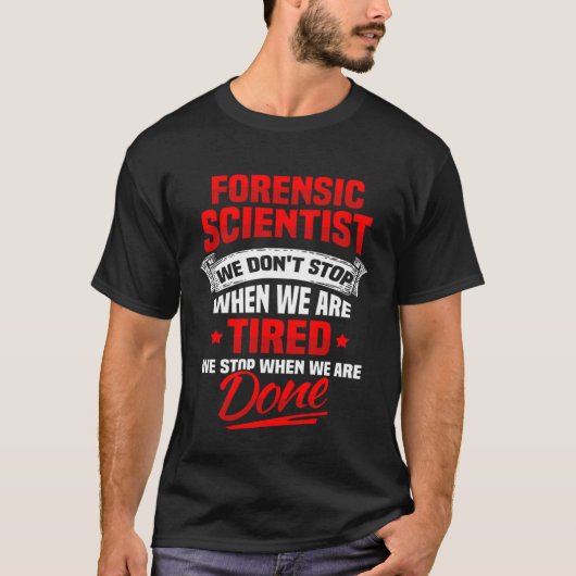 Crime Scene Forensic Science & Forensic Scientist T-Shirt (Vorderseite)