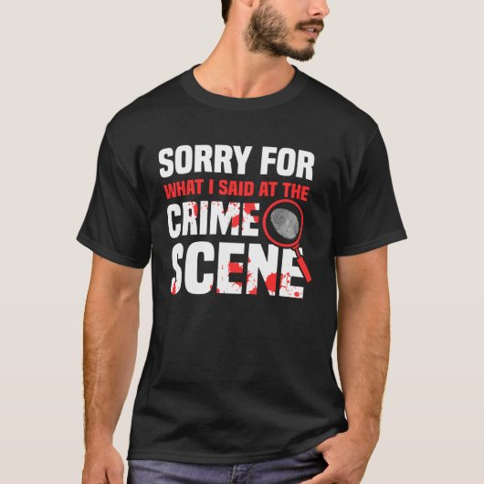 Crime Scene Investigator Criminology & Forensic Sc T-Shirt (Vorderseite)
