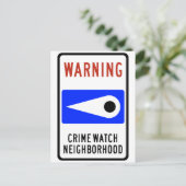 Crime Watch Neighborhood Highway-Zeichen Postkarte (Stehend Vorderseite)