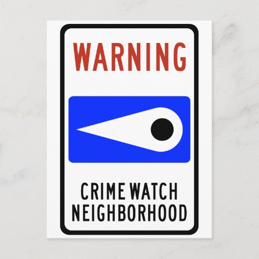 Crime Watch Neighborhood Highway-Zeichen Postkarte (Vorderseite)