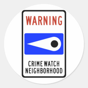 Crime Watch Neighborhood Highway-Zeichen Runder Aufkleber