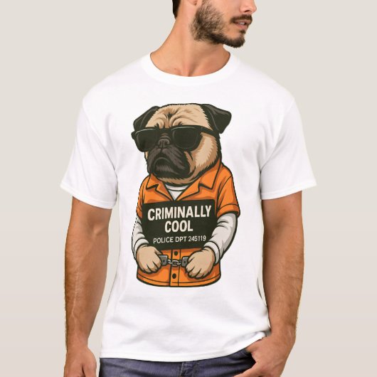 Criminally Cool Pug � Funny Mugshot Dog Design T-Shirt (Vorderseite)