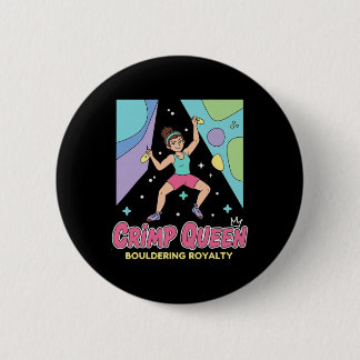 Crimp Queen Bouldering Royalty Rock Climbing  Button