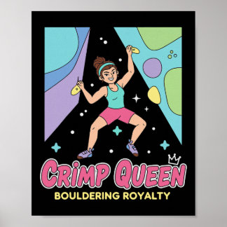 Crimp Queen Bouldering Royalty Rock Climbing  Poster