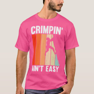 Crimpin' ist nicht leicht I Klettersteig T-Shirt