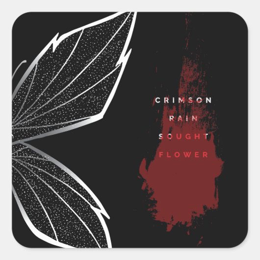Crimson Rain Gesuchte Blume (eng) Quadratischer Aufkleber (Vorderseite)
