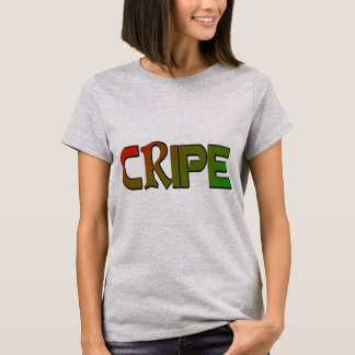 Cripe T - Shirt