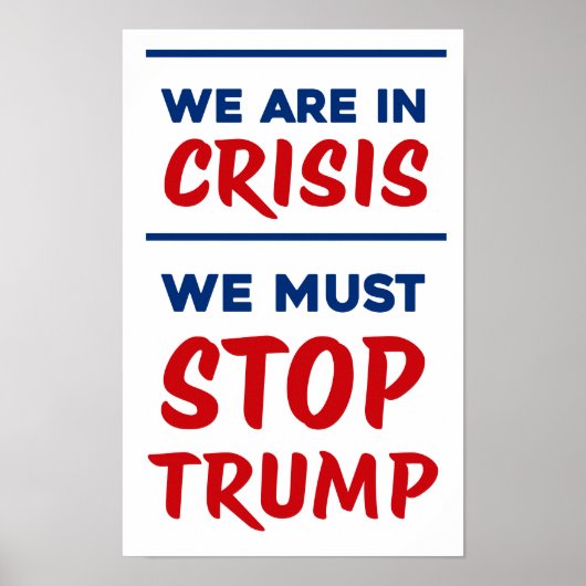 CRISIS Anti-Trump | RWB | Protest Poster (Vorne)