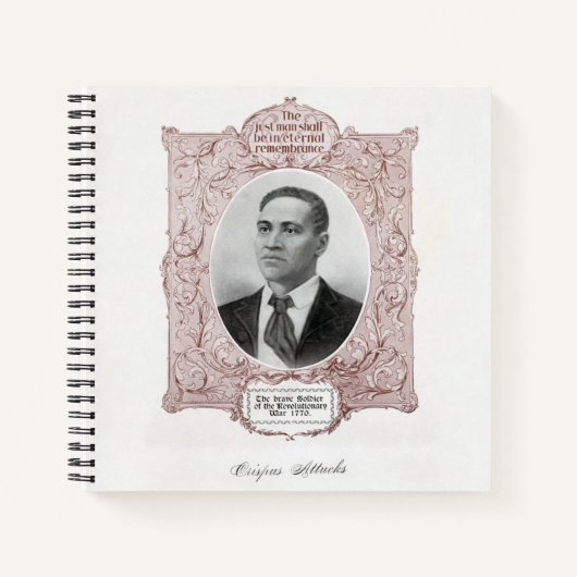 Crispus Attucks: Märtyrer der amerikanischen Revol Notizblock (Vorderseite)