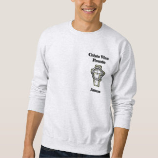 Cristo Viene sofort Sweatshirt
