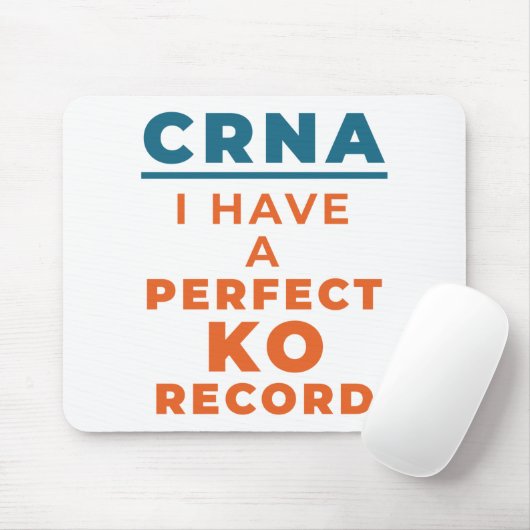 CRNA I hat einen perfekten KO-Datensatz Mousepad (Mit Mouse)
