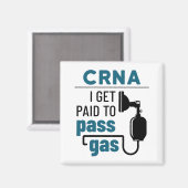 CRNA Ich werde bezahlt, Gas zu passieren Magnet (Vorderseite/Rückseite)