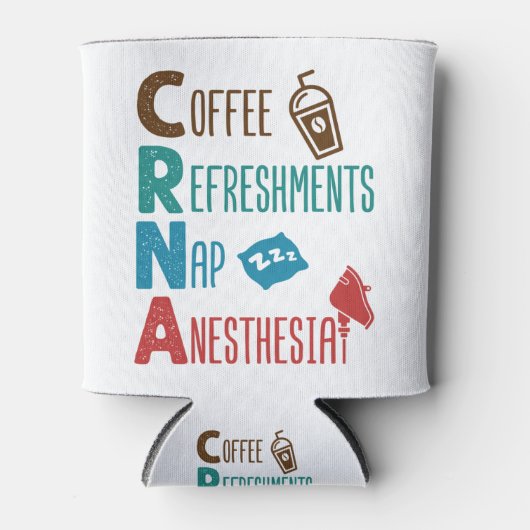 CRNA Kaffeespezialitäten Nickerchen Anästhesie Dosenkühler (Vorderseite)