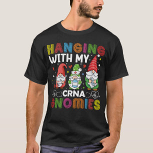 CRNA Nurse Hospital Anästhesie Hängend mit meinem  T-Shirt