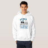 CRNA Wenn ich Ihre Meinung Gewollt, werde ich Ihre Hoodie (Vorne ganz)