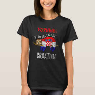 Croatia Flag Sloth Im Not Lazy Im Kroatischen Vint T-Shirt