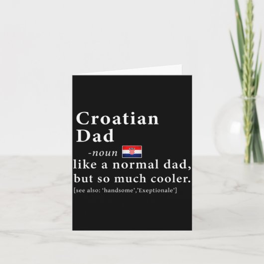 Croatian Dad Definition Shirt Fathers Day Gift Fla Karte (Vorderseite)