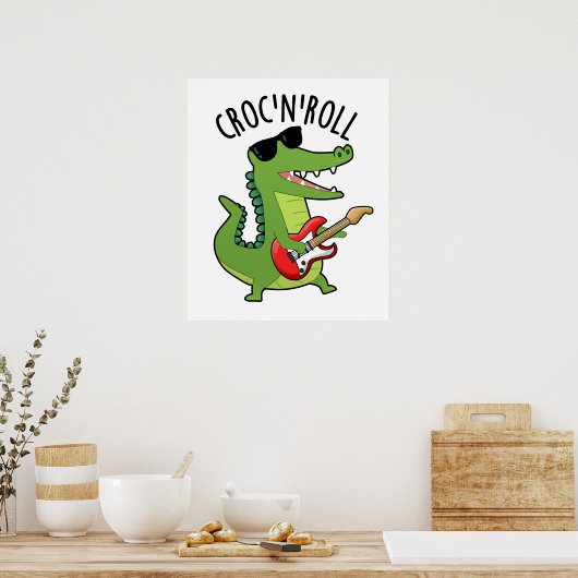 Croc N Roll Funny Crocodile Pub Poster (Küche)